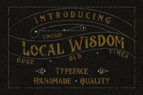 Local Wisdom: A Vintage-Inspired Display Font for Creative Campaigns