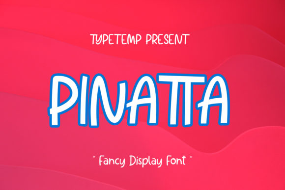 Pinatta: A Versatile Display Font for Creative Crafters