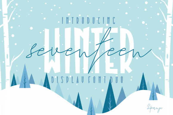 Seventeen Winter: A Display Font for Timeless Design