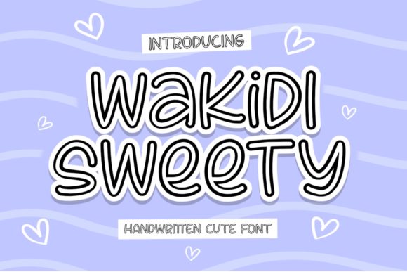 Wakidi Sweety: A Friendly Display Font for Your Brand