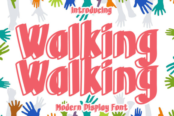 Walking Walking: A Bold Display Font for Creative Projects